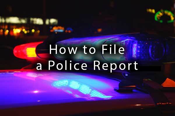 how to file a police report