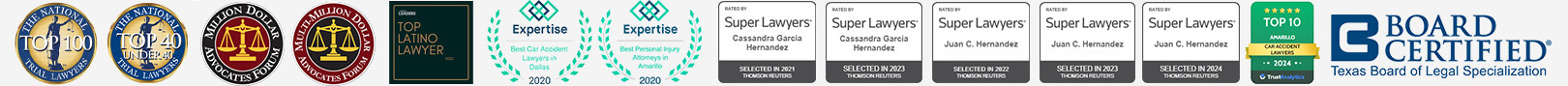 Hernandez Law Group award and certification list: Million Dollar Advocates Forum, Multi-Million Dollar Advocates, Top Latino Lawyer Leaders 2022, Expertise Best Car Accident Lawyer in Dallas 2020, Expertise Best Personal Injury Attorneys in Amarillo 2020, Expertise Best Car, Super Lawyers 2022, Super Lawyers 2021, Board Certified Texas Board of Legal Specialization